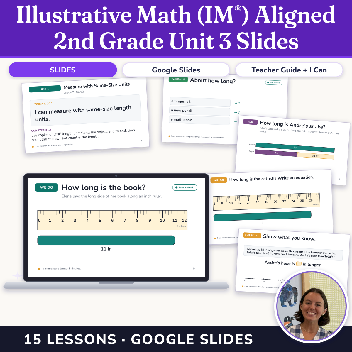 Preview of Illustrative Math (IM®) Aligned 2nd Grade Unit 3 Slides: Measuring Length