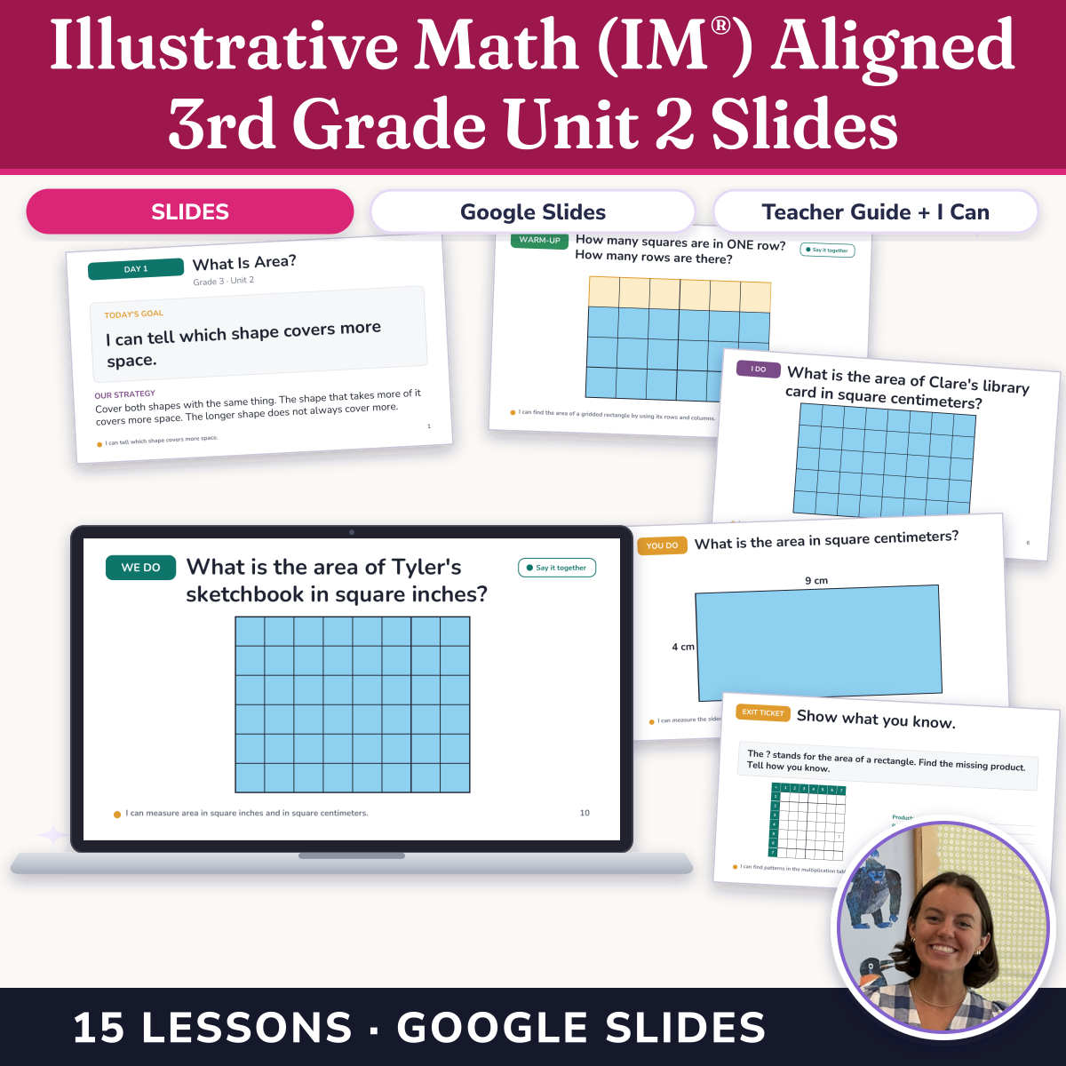 Preview of Illustrative Math (IM®) Aligned 3rd Grade Unit 2 Slides: Area and Multiplication