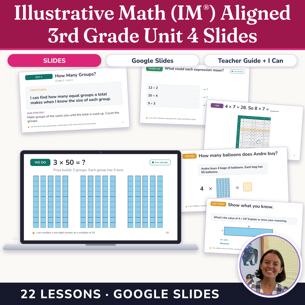 Preview of Illustrative Math (IM®) Aligned 3rd Grade Unit 4 Slides: Relating Multiplication to Division