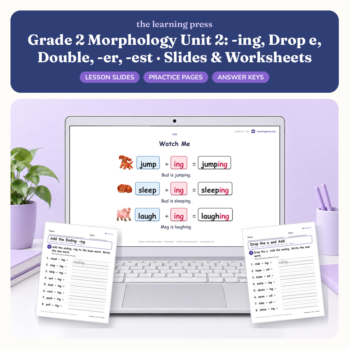 Preview of Grade 2 Morphology Unit 2: -ing, Drop e, Double, -er, -est · Slides & Worksheets