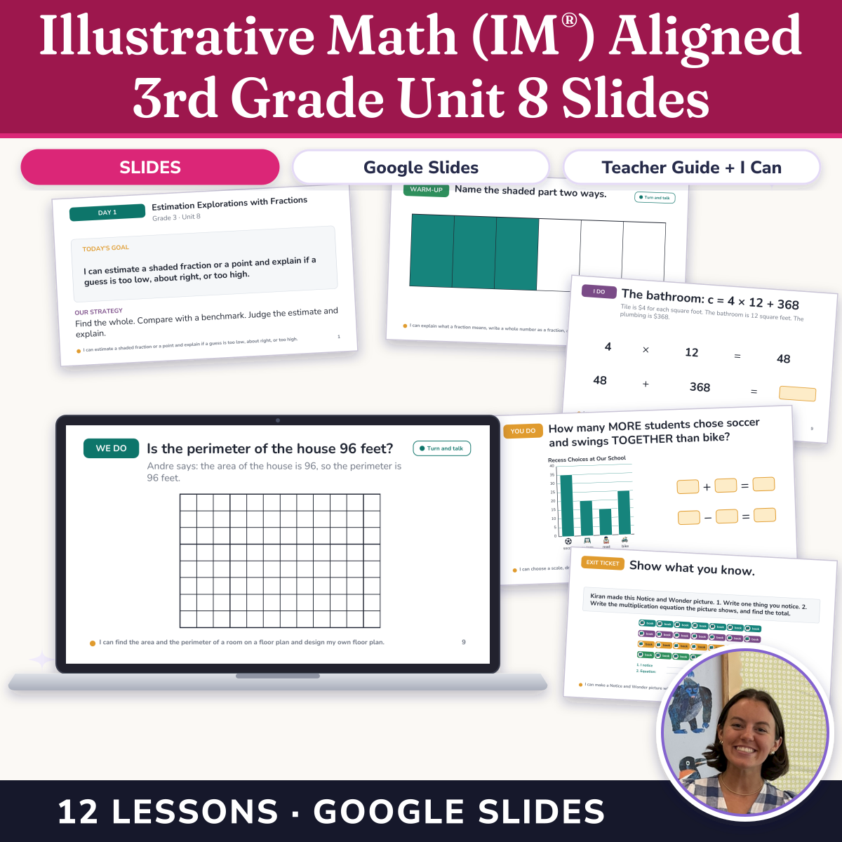 Preview of Illustrative Math (IM®) Aligned 3rd Grade Unit 8 Slides: Putting It All Together